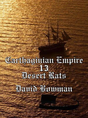 cover image of Carthaginian Empire Episode 13--Desert Rats